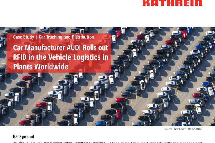 Audi Rolls Out RAIN RFID in the Vehicle Logistics in Plants Worldwide